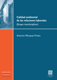 Calidad ambiental de las relaciones laborales.