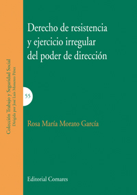 Derecho de resistencia y ejercicio irregular del poder de dirección
