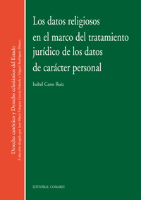 Los datos religiosos en el marco del tratamiento jurídico de los datos de carácter personal