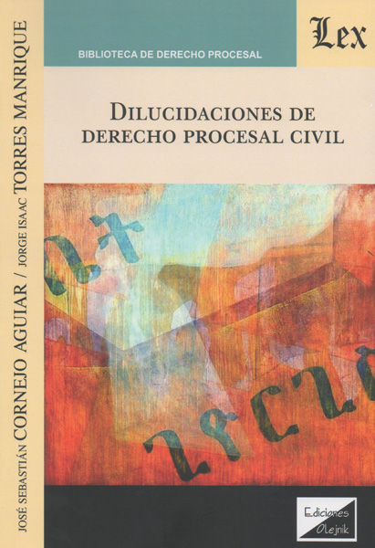 Dilucidaciones de Derecho Procesal CIvil