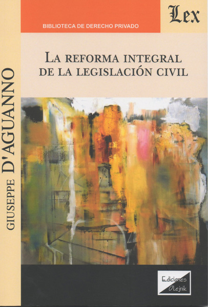 La reforma integral de la legislación civil