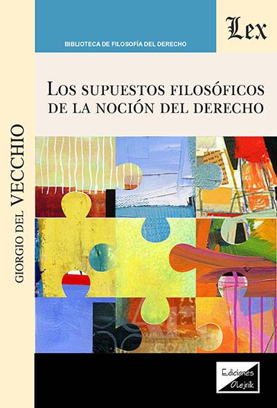 Supuestos filosóficos de la noción del derecho