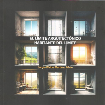 El límite arquitectónico. Habitante del límite