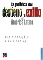 La política del destierro y el exilio en América Latina