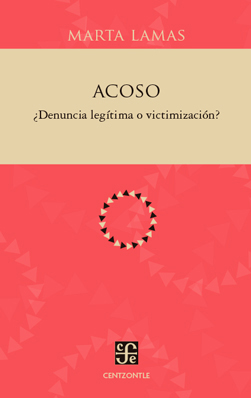 Acoso. ¿Denuncia legítima o victimización?