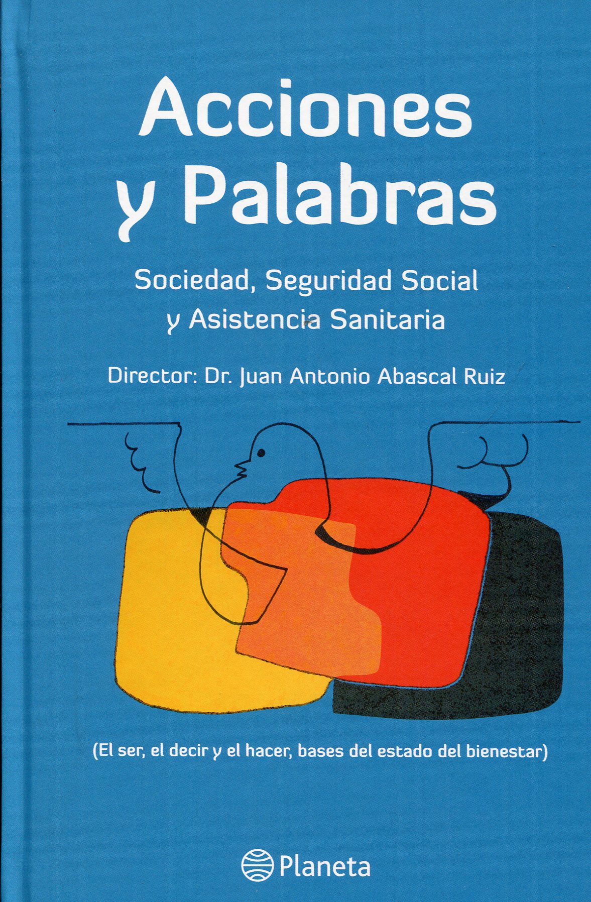 Acciones y palabras. 9788408052418