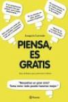 Piensa, es gratis