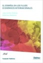 El español en los flujos económicos internacionales