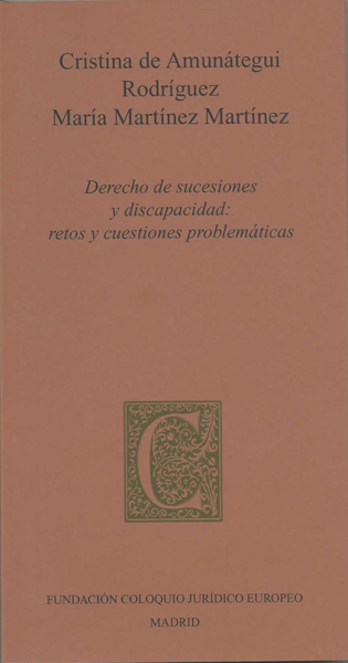 Derecho de sucesiones y discapacidad: retos y cuestiones problemáticas
