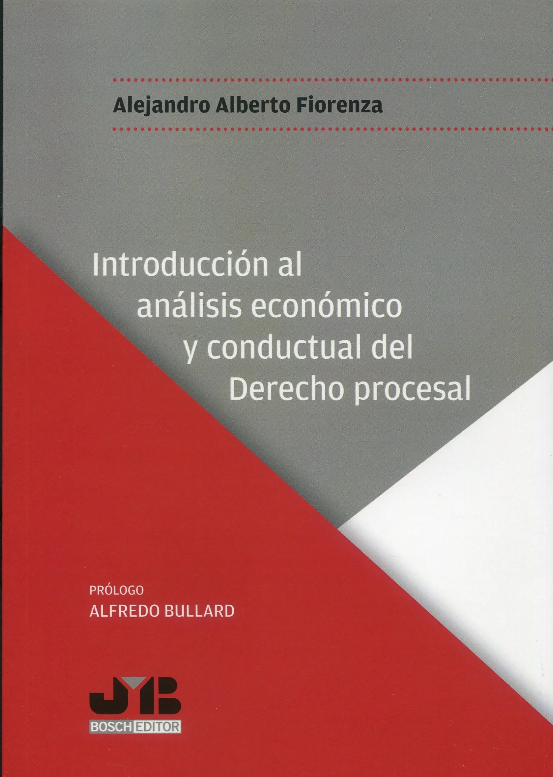 Introducción al análisis económico y conductual del Derecho procesal