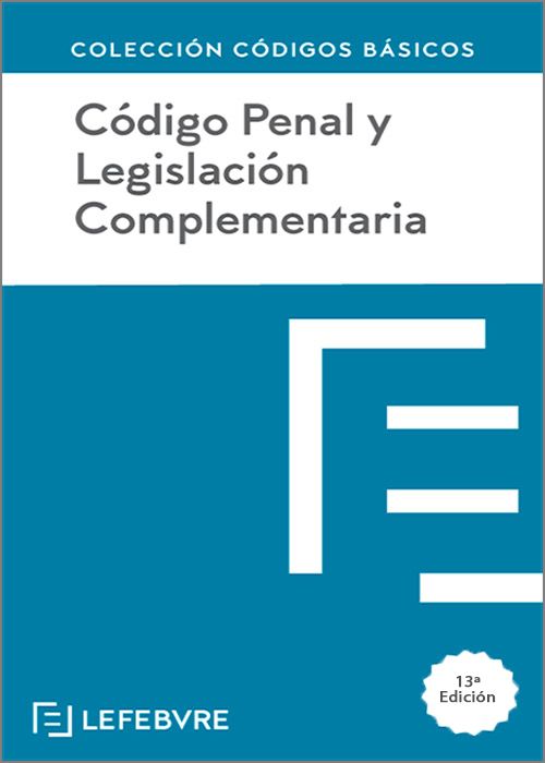 Código Penal y Legislación Complementaria