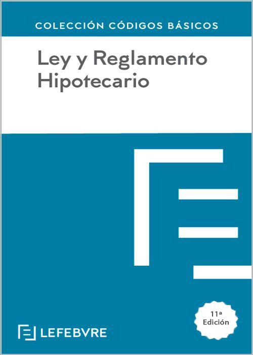 Ley y Reglamento Hipotecario