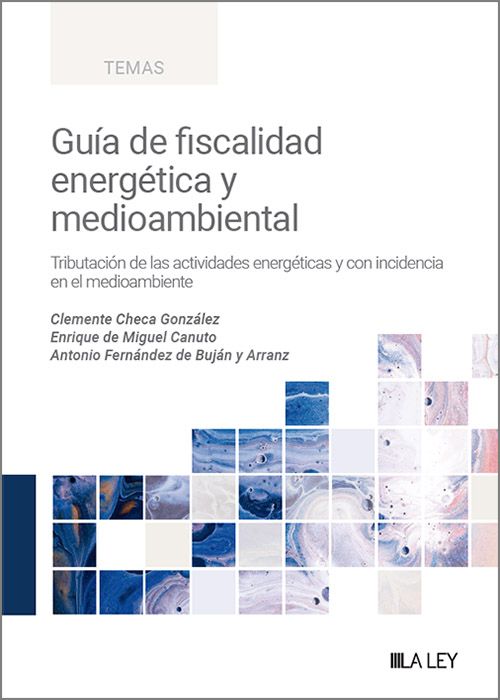Guía de fiscalidad energética y medioambiental