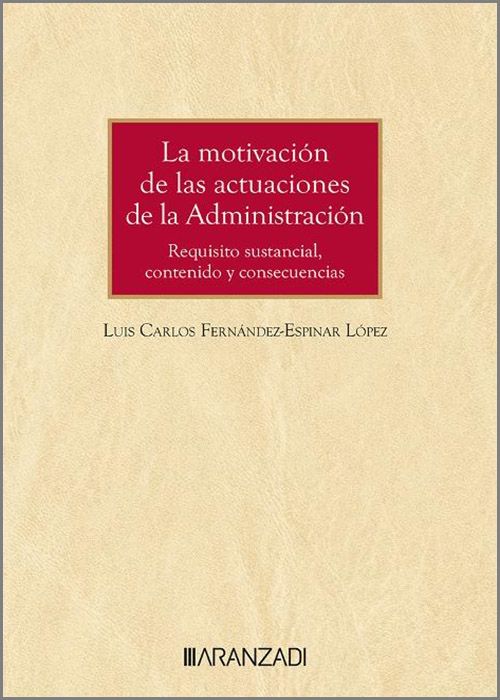 La motivación de las actuaciones de la administración
