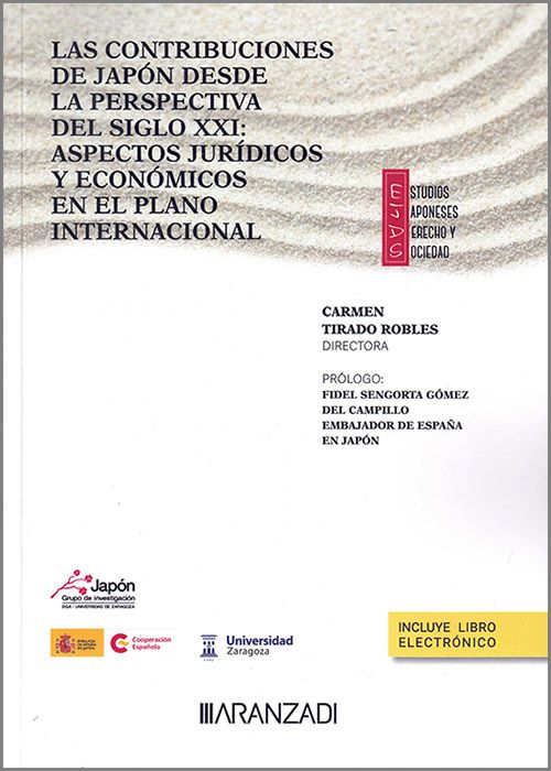 Las contribuciones de Japón desde la perspectiva del siglo XXI: aspectos jurídicos y económicos en el plano internacional