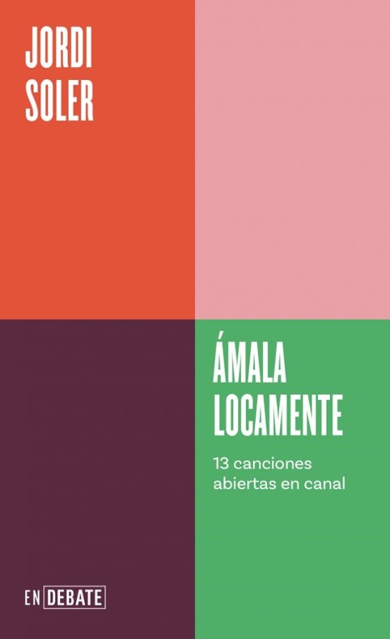 Ámala locamente