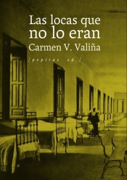 Las locas que no lo eran
