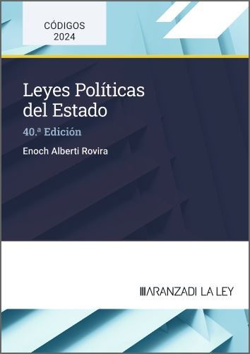 Leyes políticas del Estado. Aranzadi La Ley, 2024