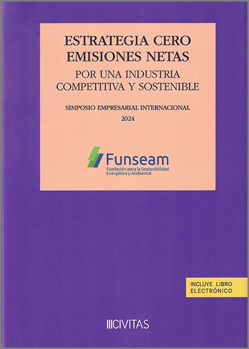 Estrategia cero emisiones netas. Por una industria competitiva y sostenible