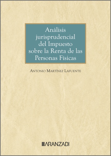 Análisis jurisprudencial del Impuesto sobre la Renta de las Personas Físicas