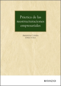 Práctica de las reestructuraciones empresariales