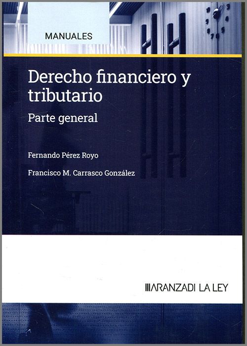 Derecho financiero y tributario. Parte general