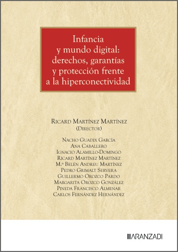 Infancia y mundo digital: derechos, garantías y protección frente a la hiperconectividad