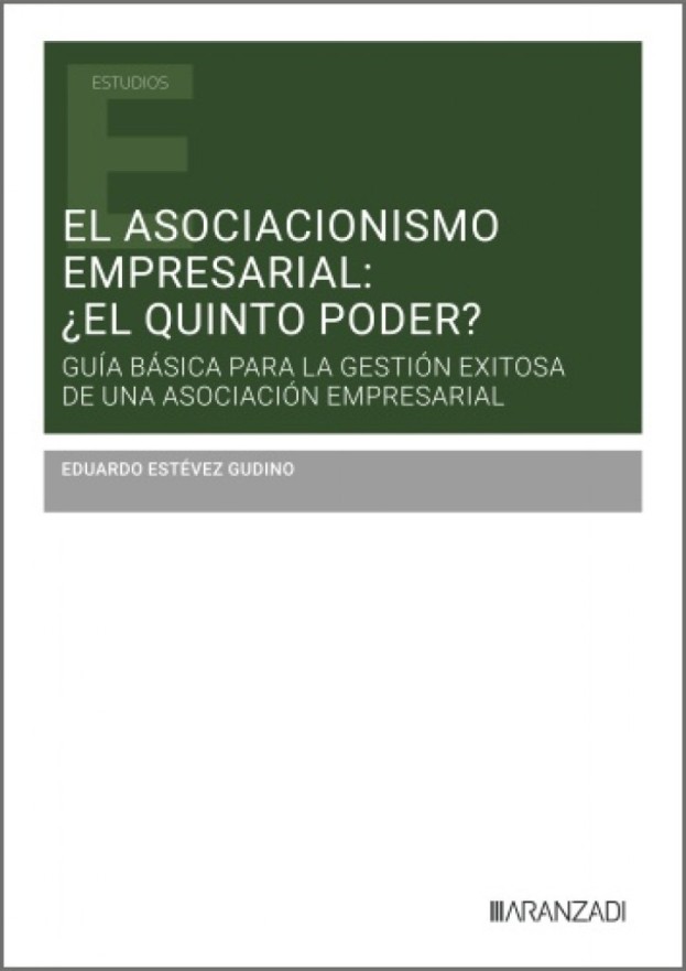 El asociacionismo empresarial: ¿el quinto poder?