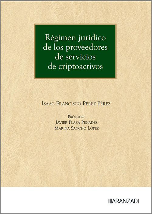 Régimen jurídico de los proveedores de servicios de criptoactivos