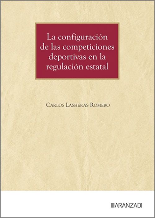 La configuración de las competiciones deportivas en la regulación estatal