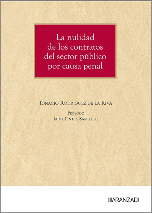 La nulidad de los contratos del sector público por causa penal