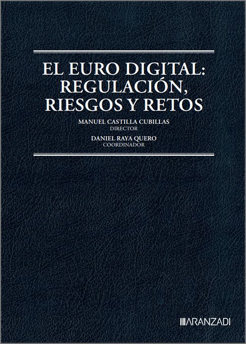 El euro digital: regulación, riesgos y retos