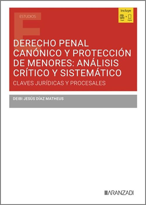 Derecho Penal Canónico y Protección de menores: Análisis crítico y sistemático