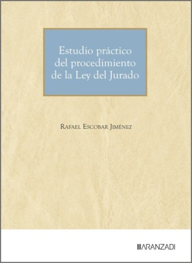 Estudio práctico del procedimiento de la Ley del Jurado