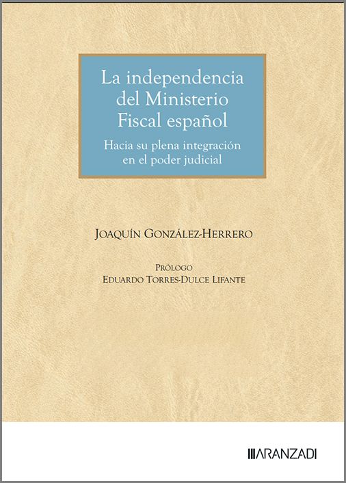 La independencia del Ministerio Fiscal español