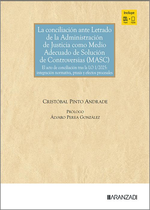 La conciliación ante letrado de la Administración de Justicia como medio adecuado de solución de controversias (MASC)