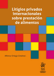 Litigios privados internacionales sobre prestación de alimentos
