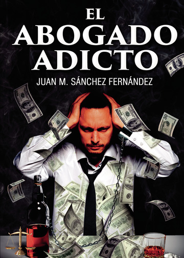 El abogado adicto