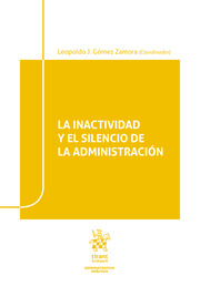 La inactividad y el silencio de la Administración