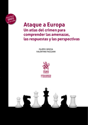 Ataque a Europa. Un atlas del crimen para comprender las amenazas, las respuestas y las perspectivas