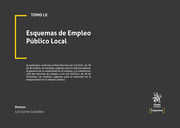 Esquemas de Empleo Público Local. Tomo LX