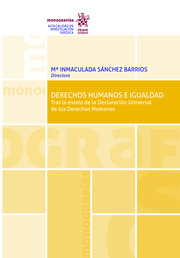 Derechos Humanos e Igualdad. Tras la estela de la Declaración Universal de los Derechos Humanos