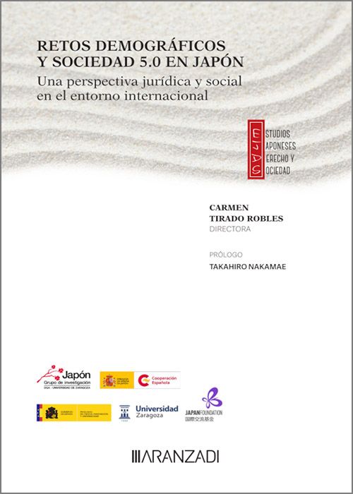 Retos demográficos y sociedad 5.0 en Japón. Una perspectiva jurídica y social en el entorno internacional