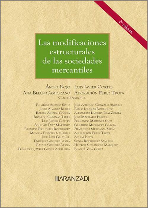 Las modificaciones estructurales de las sociedades mercantiles