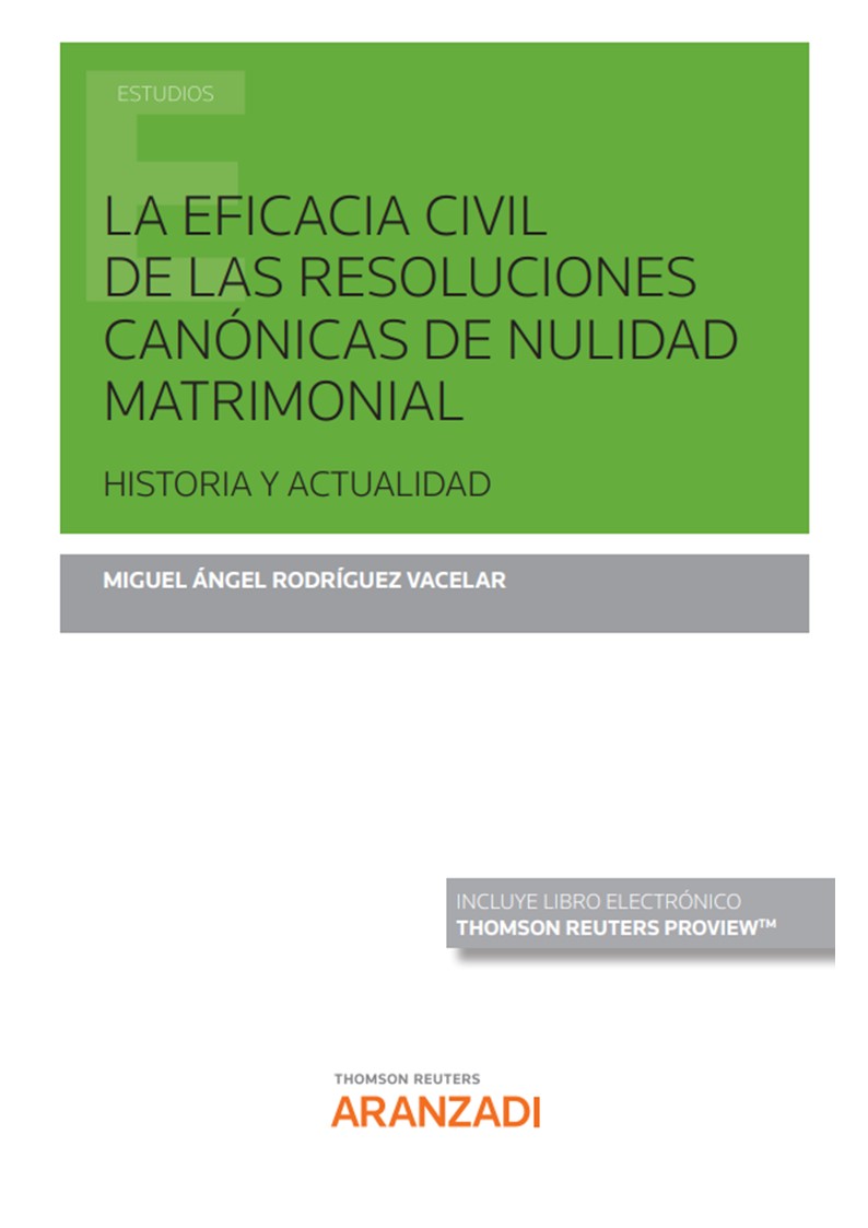 La eficacia civil de las resoluciones canónicas de nulidad matrimonial
