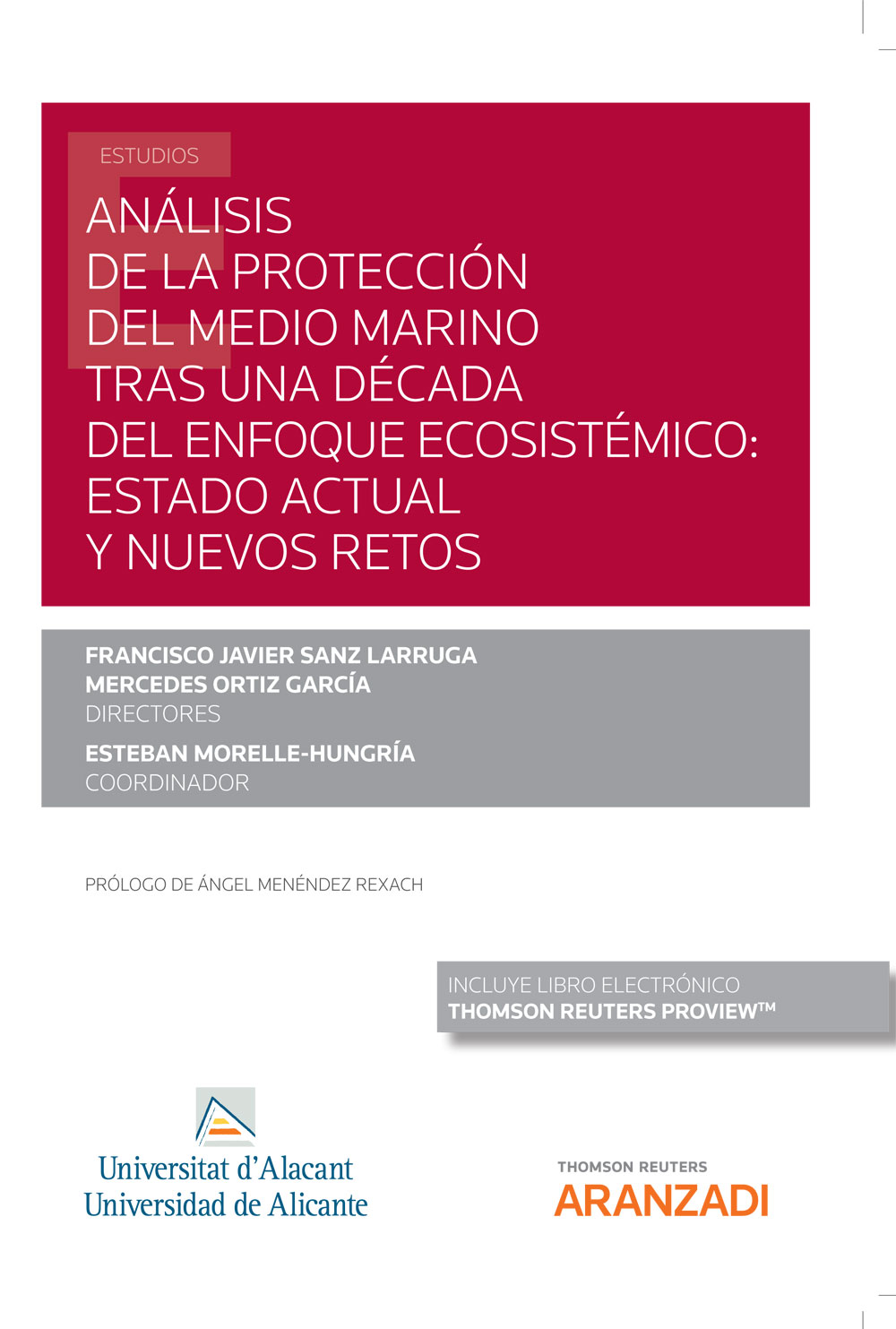 Análisis de la protección del medio marino tras una década del enfoque ecosistémico: estado actual y nuevos retos 