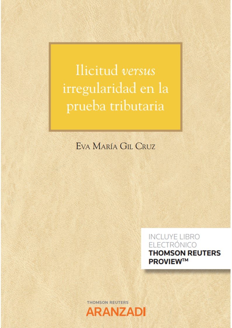 Ilicitud versus irregularidad en la prueba tributaria