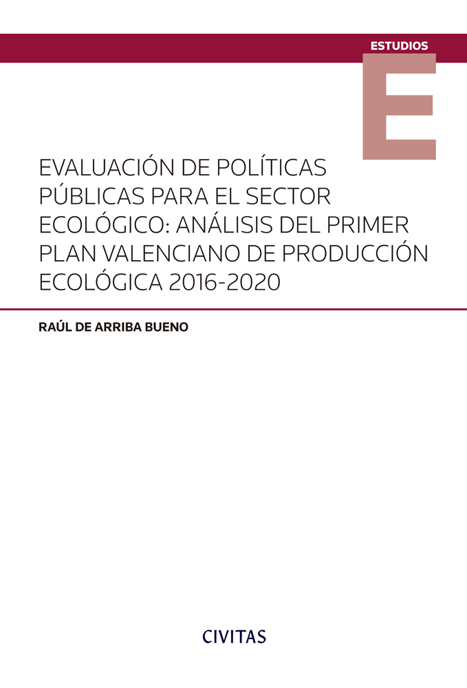 Evaluación de políticas públicas para el sector ecológico: análisis del primer plan valenciano de producción ecológica 2016-2020