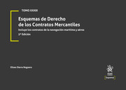 Tomo XXXIII. Esquemas de derecho de los contratos mercantiles