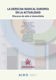 La derecha radical europea en la actualidad. Discurso de odio e islamofobia